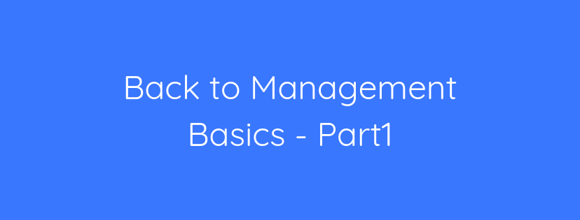 Management Basics Part 1